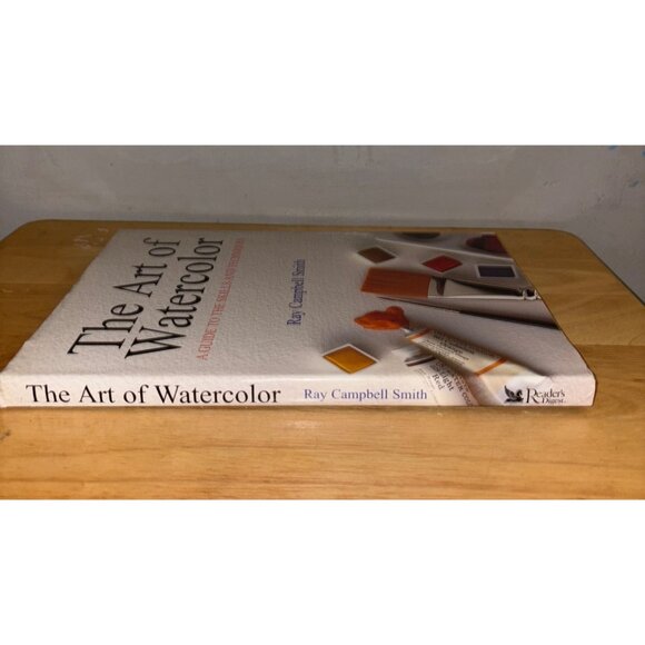 The Art Of Watercolor Ray Campbell Smith Hardcover Book Guide Skills Techniques - Picture 5 of 16